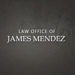 Law Office of James Mendez