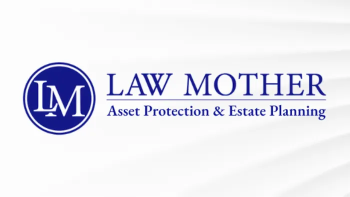 Law Mother Asset Protection and Estate Planning Picture 3