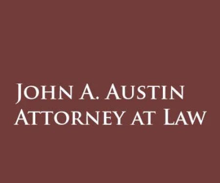 John A. Austin Attorney at Law